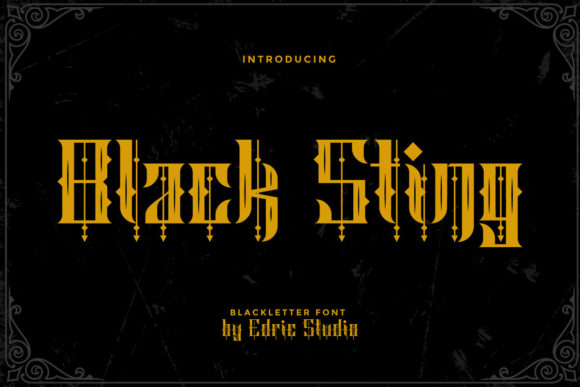 Black Sting: A Gothic Font for Editorial Elegance