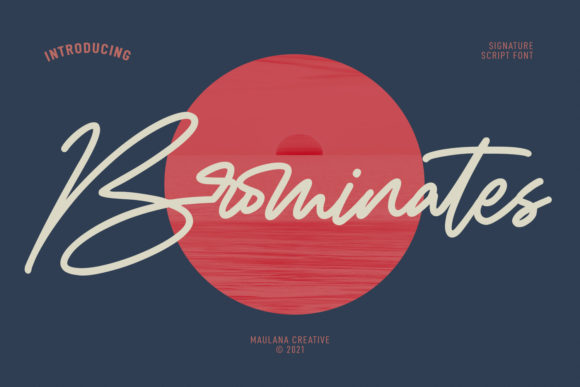 Brominates Signature: A Stylish Script Font for Campaign Creatives
